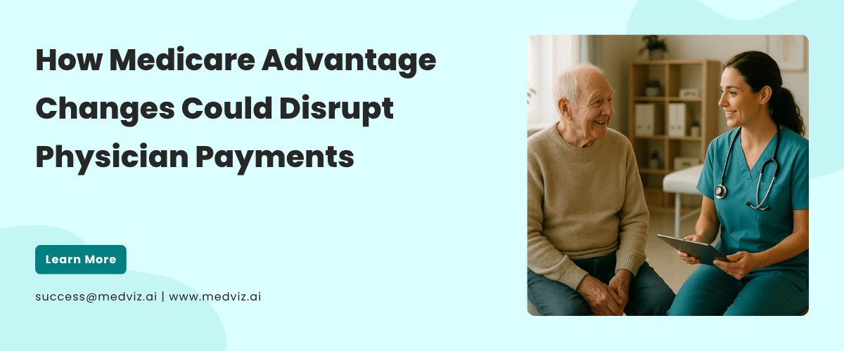 How medicare advantage changes could disrupt physician payments